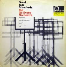 The Gil Evans Orchestra – Great Jazz Standards (Vinyl LP, Fontana) – EX / EX