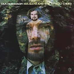 Van Morrison - His Band And The Street Choir LP Mint/Sealed