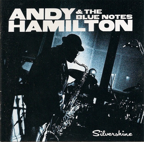 Andy Hamilton and the Blue Notes - Silvershine (Vinyl LP, World Circuit, 1991) - EX / EX