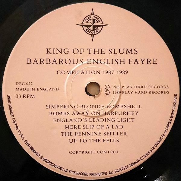 King Of The Slums - Barbarous English Fayre (Vinyl LP, Play Hard, 1989) - EX / EX