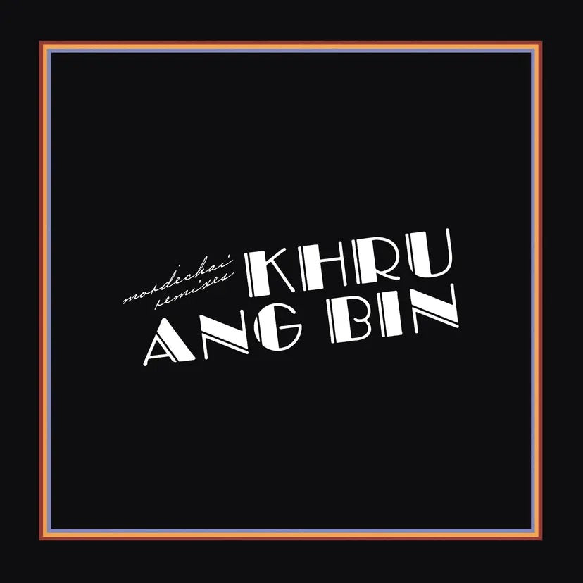 Khruangbin - Mordechai Remixes (2x Vinyl LP, Dead Oceans, 2021) - Mint / Sealed
