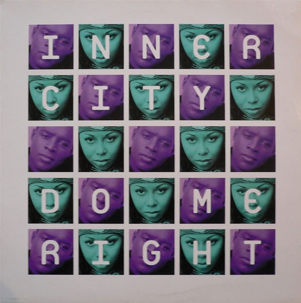 Inner City – Do Me Right (12" Vinyl Single, Six6, 1996) – EX / EX