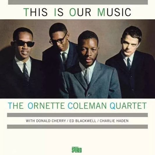Ornette Coleman Quartet - This Is Our Music (LP Mint/Sealed)