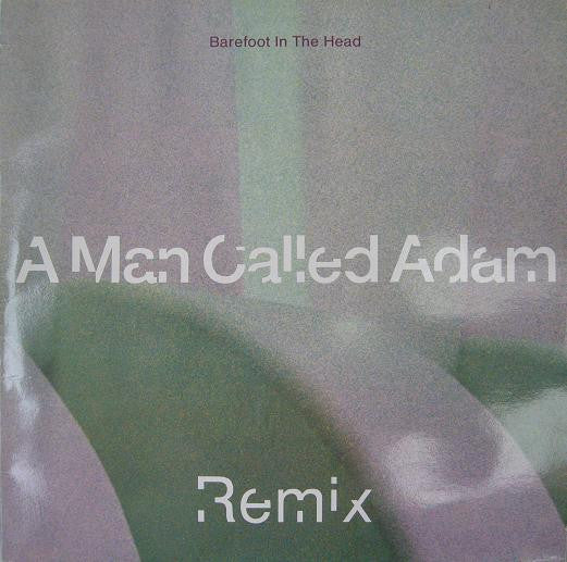 A Man Called Adam – Barefoot in the Head Remix (Vinyl 12", Other Records, 1990) – VG+ / VG+
