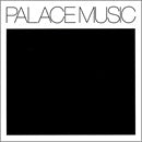 Palace Music – Lost Songs (LP, Domino)