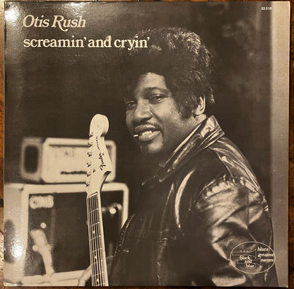 Otis Rush Screamin' and Cryin' LP Black & Blue EX/EX