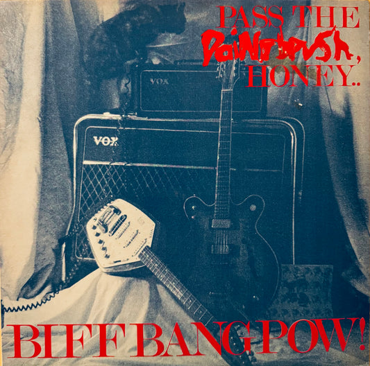 Biff Bang Pow! – Pass the Paintbrush, Honey (Vinyl LP, Creation Records, 1985) – EX/EX