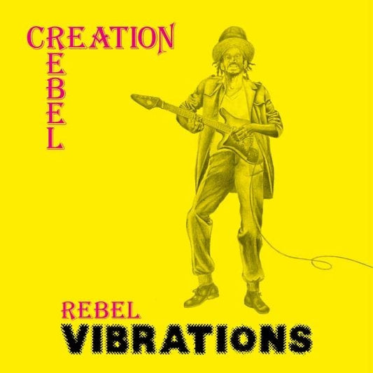 Creation Rebel - Rebel Vibrations LP Mint/Sealed
