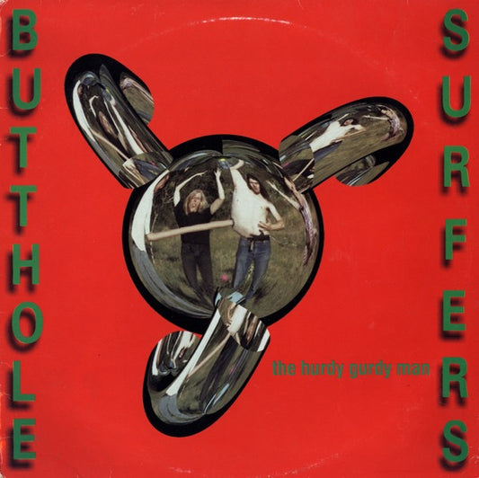 Butthole Surfers - The Hurdy Gurdy Man (12" single, Rough Trade, 1990) - EX / EX