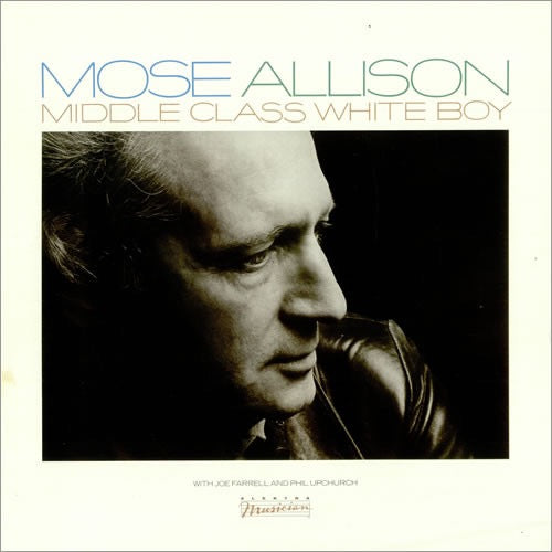Mose Allison - Middle Class White Boy )Vinyl LP, Elektra Musician, 1982) - EX / EX
