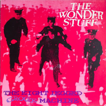The Wonder Stuff – The Eight Legged Groove Machine (Vinyl LP, The Far Out Recording Company / Polydor Records, 1988) – EX / EX