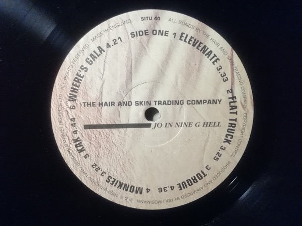 Hair and Skin Trading Co – Jo in Nine G Hell (Vinyl LP, Situation 2, 1992) – EX / EX