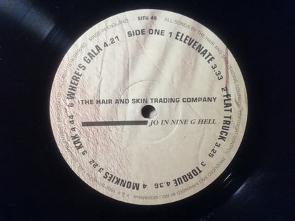 Hair and Skin Trading Co – Jo in Nine G Hell (Vinyl LP, Situation 2, 1992) – EX / EX