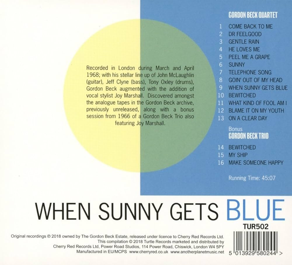 Gordon Beck Quartet – When Sunny Gets Blue: Spring ’68 Sessions Featuring Joy Marshall (CD, Cherry Red Records Ltd., 2018) – Mint / Sealed