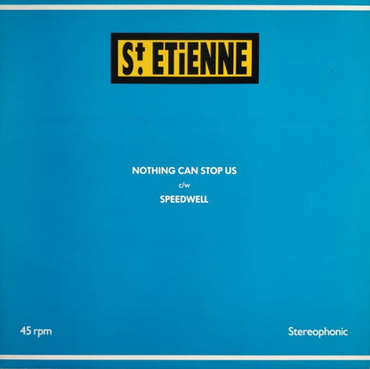 Saint Etienne – Nothing Can Stop Us / Speedwell (12" Vinyl Single, Heavenly, 1991) – EX / EX