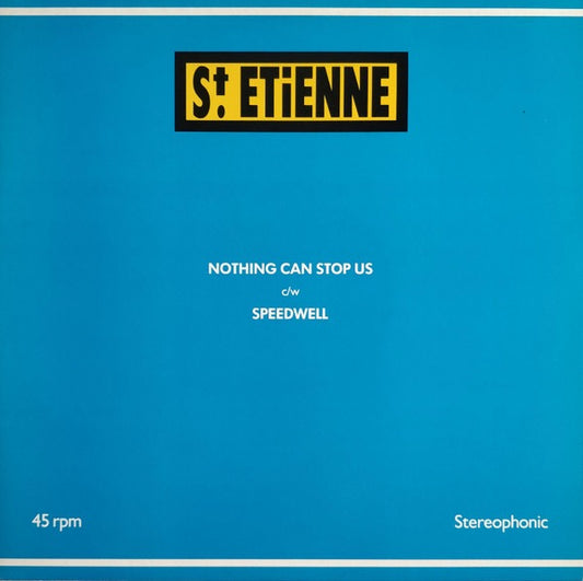Saint Etienne – Nothing Can Stop Us / Speedwell (12" Vinyl Single, Heavenly, 1991) – EX / EX