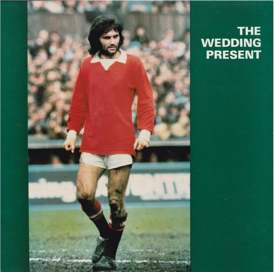 The Wedding Present – George Best (Vinyl LP, Reception Records, 1987) – EX / EX