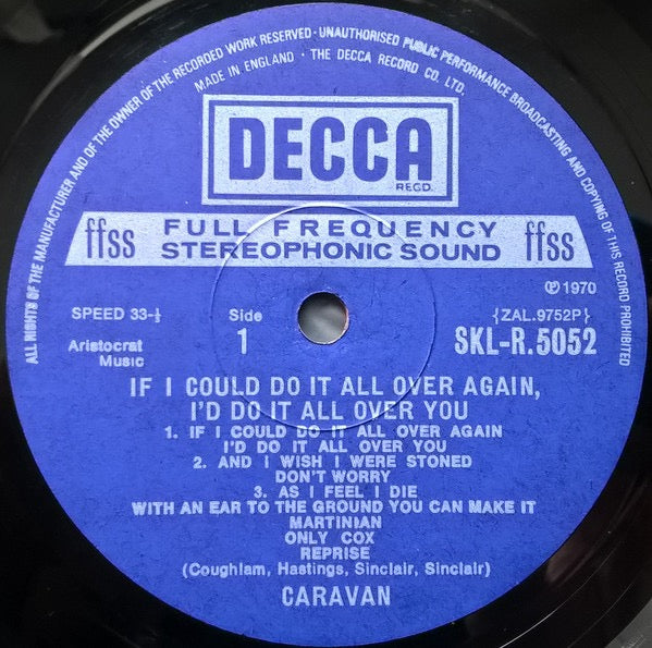 Caravan - If I could do it again, I'd do it all over you (Vinyl LP. Decca, 1972) - EX / EX