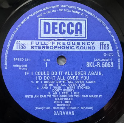 Caravan - If I could do it again, I'd do it all over you (Vinyl LP. Decca, 1972) - EX / EX