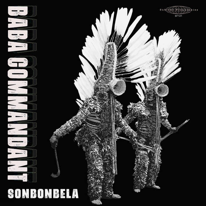 Baba Commandant Sonbonbela LP Sublime Frequencies mint/sealed