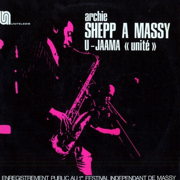 Archie Shepp – A Massy: U-Jaama “Unité” (Fuchsia Vinyl LP, Unitéledis, Reissue) – Mint/ Sealed