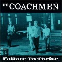 The Coachmen - Failure to Thrive (Vinyl LP, New Alligator, 1988) - EX / EX