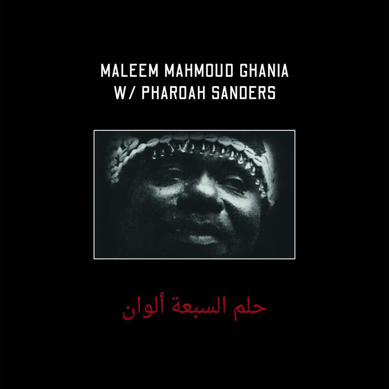 Maleem Mahmoud Ghania & Pharoah Sanders The Trance Of Seven Colors 2-LP double vinyl gatefold