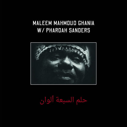 Maleem Mahmoud Ghania & Pharoah Sanders The Trance Of Seven Colors 2-LP double vinyl gatefold