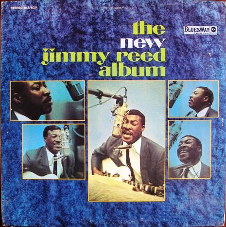 Album cover of 'The New Jimmy Reed Album' with a blue textured background and multiple images of Jimmy Reed.