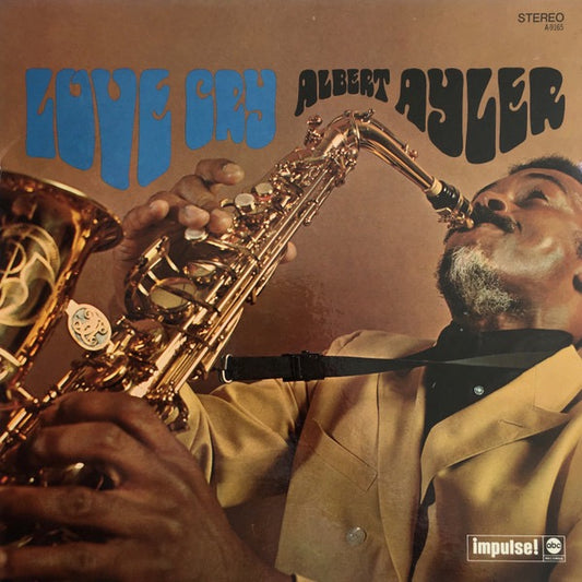 Albert Ayler - Love Cry (180g Vinyl LP, Impluse, 2023) - Near Mint
