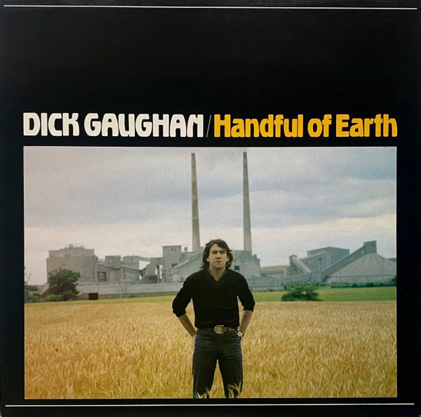 Dick Gaughan - Handful of Earth (Vinyl LP, Topic, 1981) - EX / NM