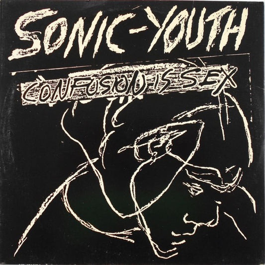 Sonic Youth - Confusion is Sex (Vinyl LP, SST, 1987) - EX / EX