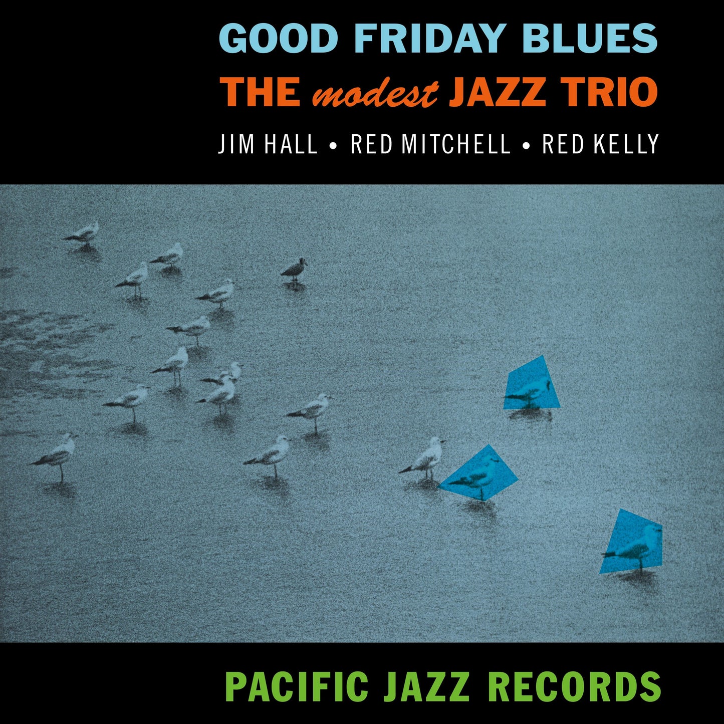 The Modest Jazz Trio Good Friday Blues LP Pacific Jazz Tone Poet