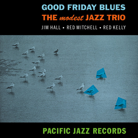 The Modest Jazz Trio Good Friday Blues LP Pacific Jazz Tone Poet