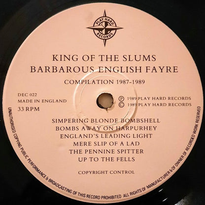 King Of The Slums - Barbarous English Fayre (Vinyl LP, Play Hard, 1989) - EX / EX