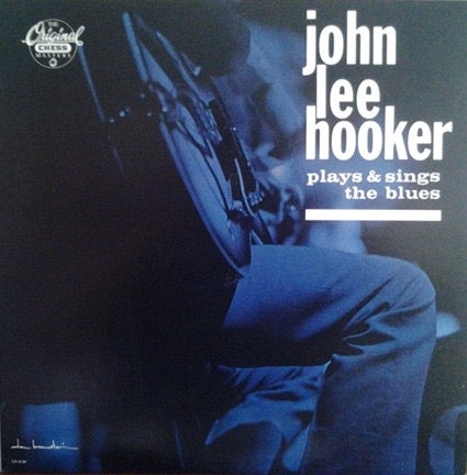 John Lee Hooker - Plays and Sings the Blues (Vinyl LP, Chess, 1986) - EX / EX