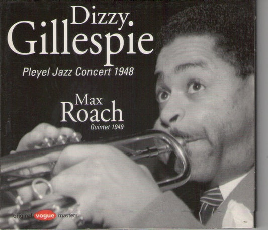 Dizzy Gillespie – Pleyel Jazz Concert 1948 / Max Roach Quintet 1949 (CD, Original Vogue Masters, BMG, 1997) – Mint / Sealed