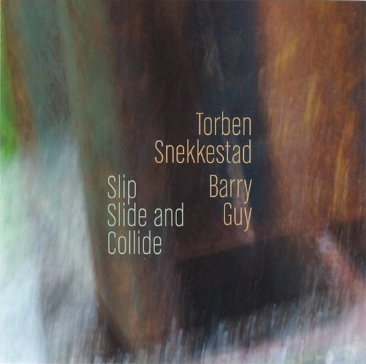 Torben Snekkestad & Barry Guy – Slip, Slide and Collide (CD, Maya Recordings, 2014) – Mint / Sealed