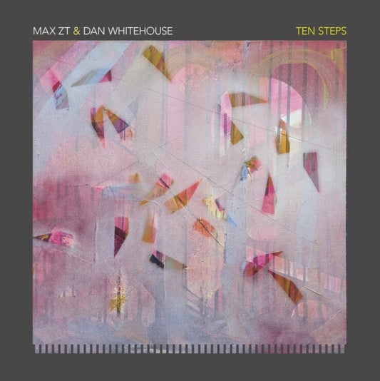 Max ZT & Dan Whitehouse - Ten Steps (Vinyl LP, 45rpm) - Mint / Sealed