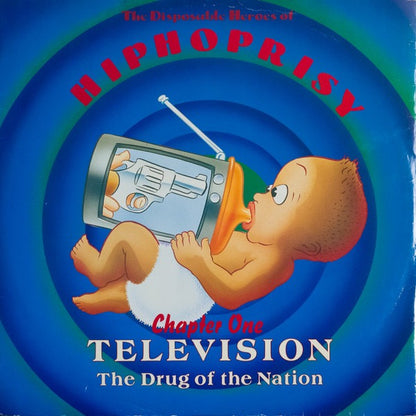 The Disposable Heroes Of Hiphoprisy – Television, The Drug Of The Nation (12" Vinyl, Island Records Inc, 1992) – EX / EX