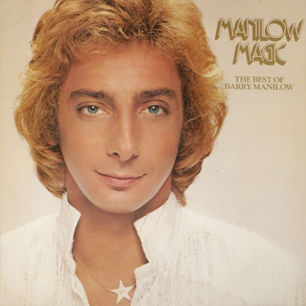 Barry Manilow - Manilow Magic/The Best of Barry Manilow (Vinyl LP, Arista reissue) Ex / Ex