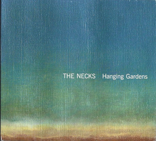 The Necks – Hanging Gardens (CD, ReR Megacorp, 1999) – Mint (Unsealed)