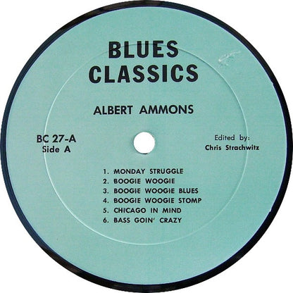 Albert Ammons – The King of Boogie Woogie (Vinyl LP, Blues Classics, 1981) – EX / EX