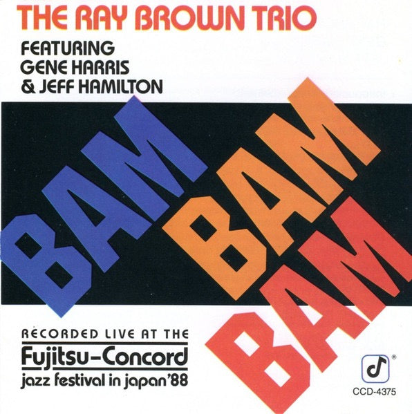 The Ray Brown Trio – Bam Bam Bam (Vinyl LP, Concord Jazz, 1989) – EX / EX