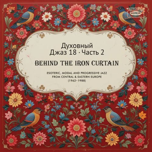 Various Artists – Behind the Iron Curtain: Spiritual Jazz 19 Part Two [Double Vinyl]