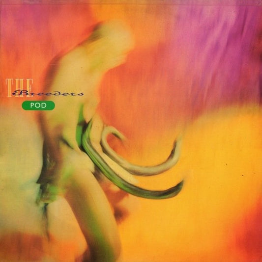 The Breeders - Pod (Vinyl LP, 4AD, UK, 1990) - EX / EX