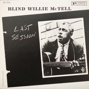 Blind Willie McTell - Last Session (Prestige Bluesville, Vinyl LP) - Near Mint