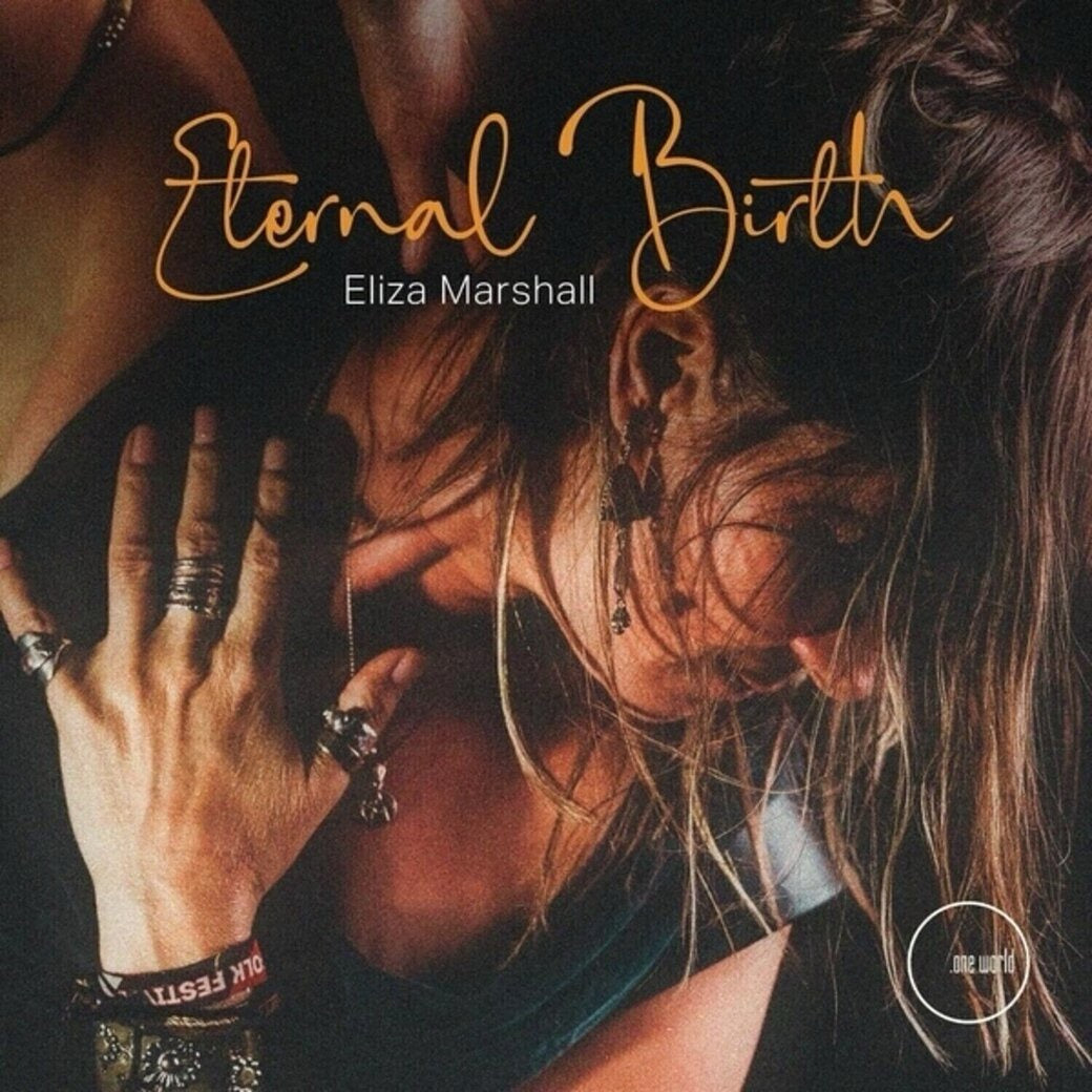 Eliza Marshall – Eternal Birth (Vinyl LP, One World, 2026) – Mint / Sealed
