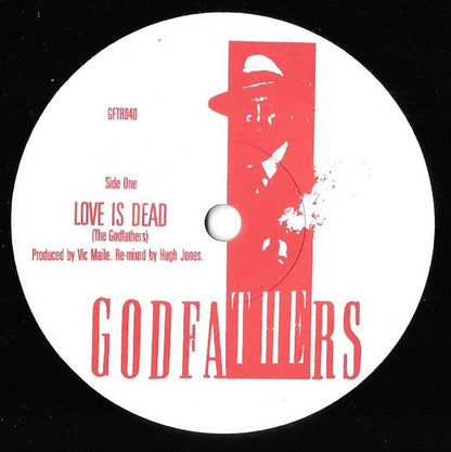 The Godfathers – Love Is Dead (Valentine’s Day Massacre Mix) (Vinyl LP, Red Rhino / The Cartel, 1987) – EX / EX