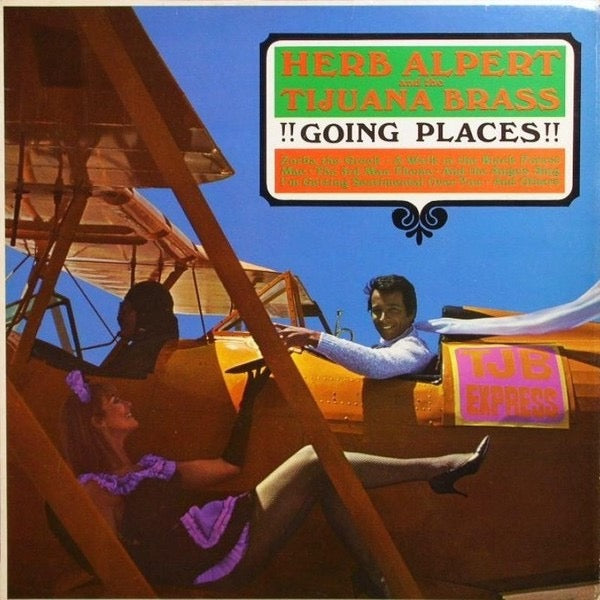 Herb Alpert and the Tijuana Brass - !Going Places! (Vinyl LP, Pye Records 1965) - VG+/EX